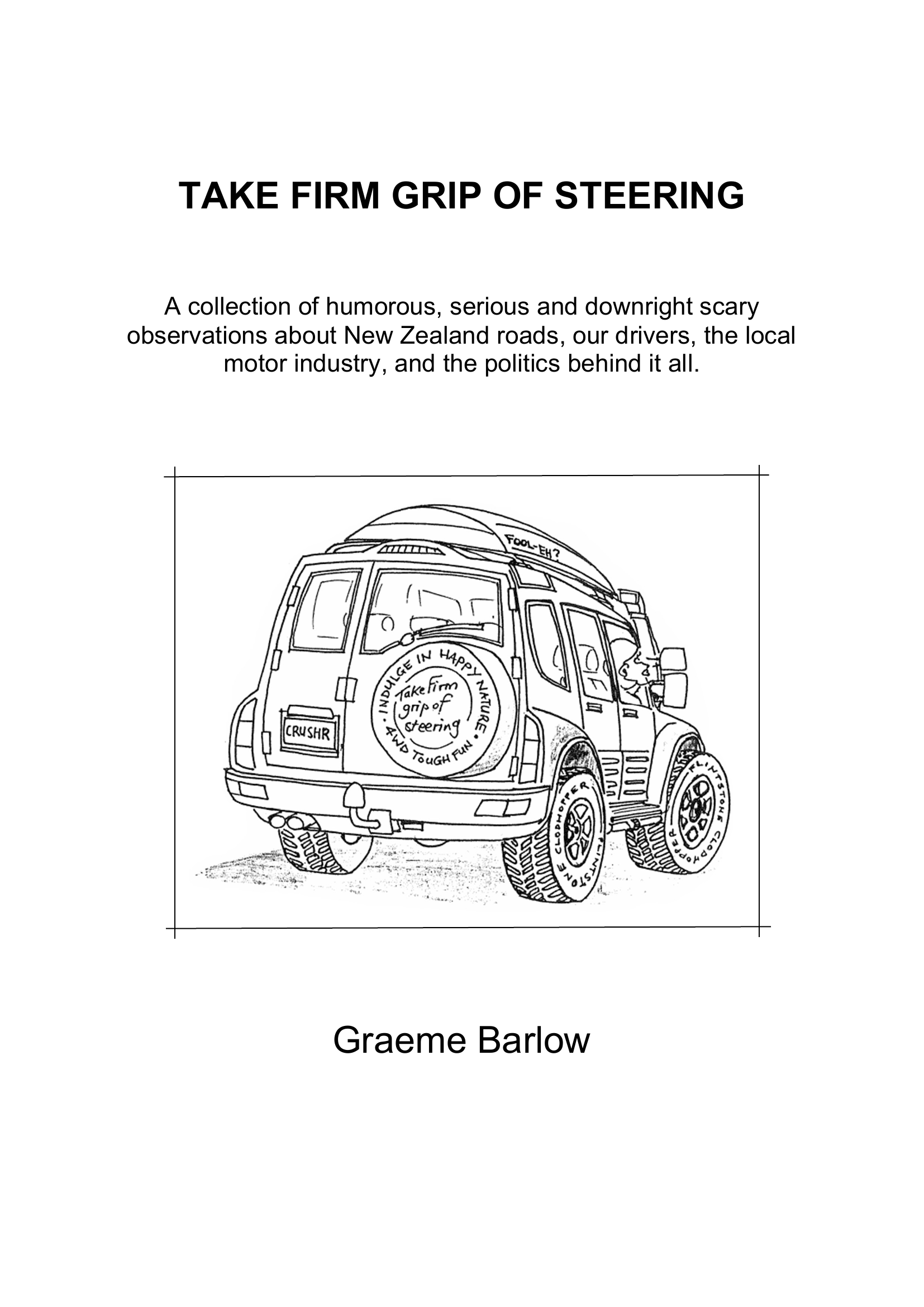 Cover of Take Firm Grip of Steering by Graeme Barlow